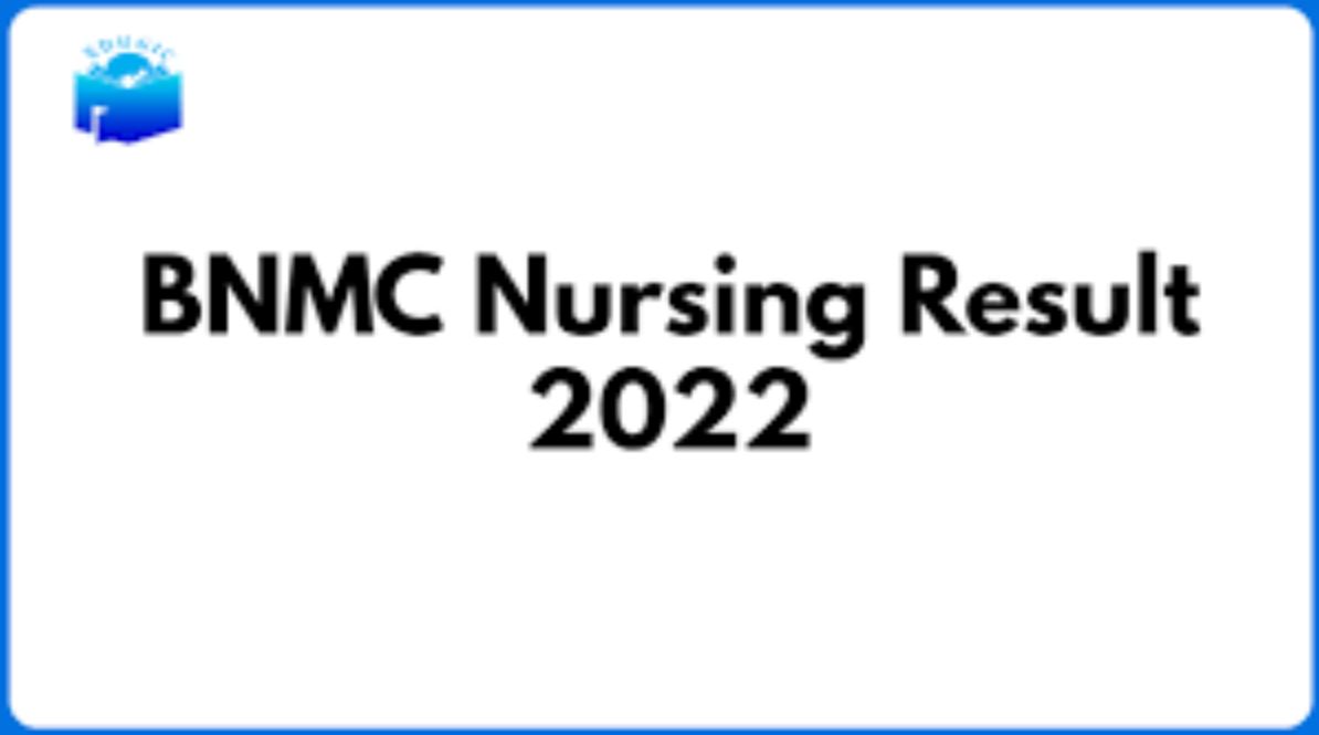Bangladesh Nursing Council Exam Result 2022