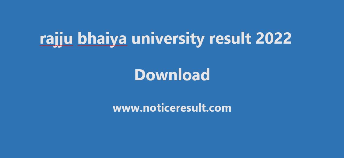 rajju bhaiya university result 2022