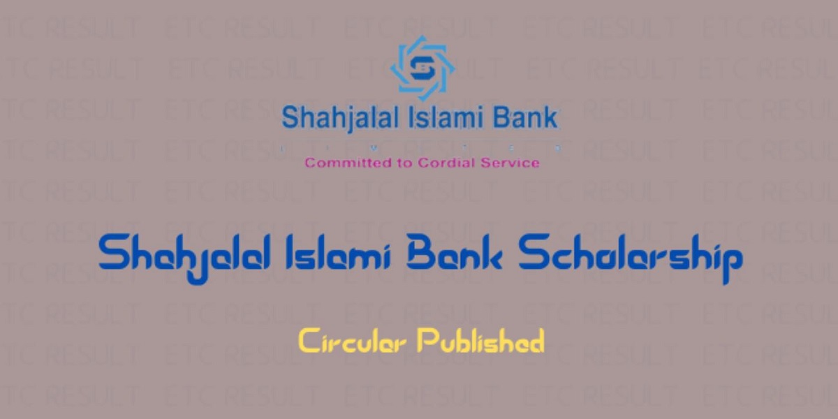 Shahjalal islami bank scholarship 2022
