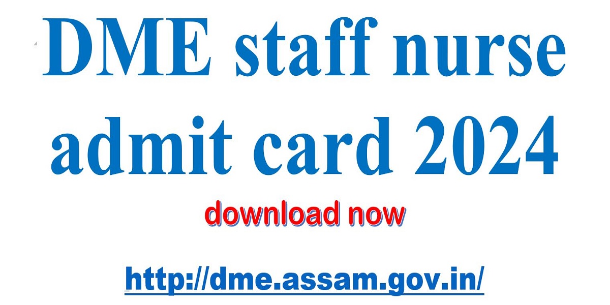 DME staff nurse admit card