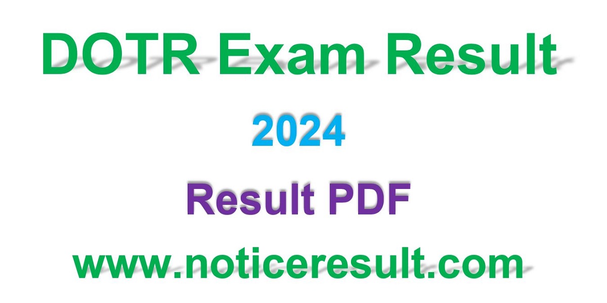DOTR Exam Result 2024