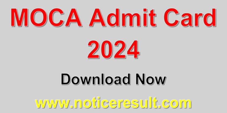 MOCA Admit Card 2024