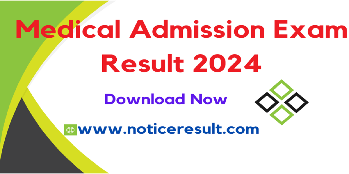 Medical admission exam result 2024